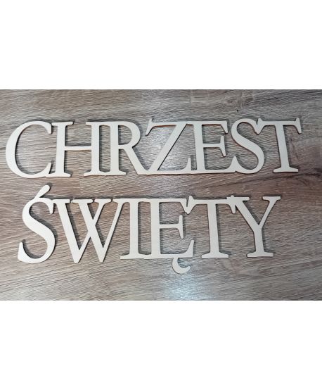 Drewniany napis do ścianki balonowej Chrzest Święty duży