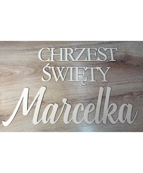 Drewniany napis do ścianki balonowej Chrzest Święty + imię duży
