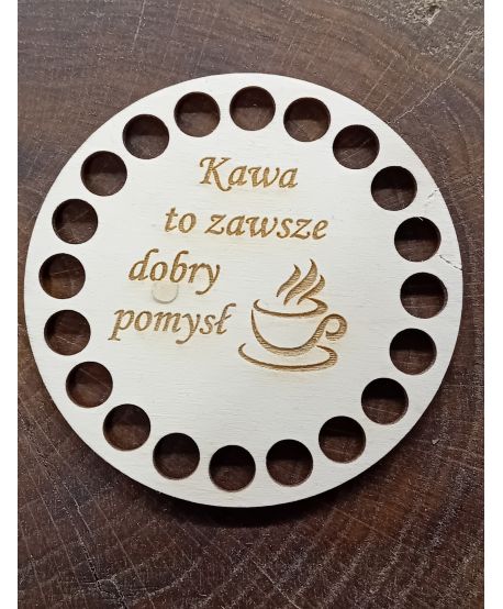 Kawa to zawsze dobry pomysł cytat KUBEK filiżanka Drewniana baza ze sklejki podkładki podkładka